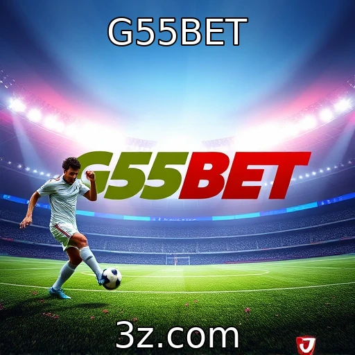 G55BET Desvendando os segredos das apostas esportivas em partidas ao vivo