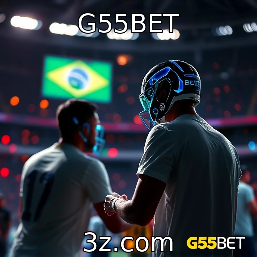 G55BET Como as apostas esportivas estão se transformando no Brasil em 2025